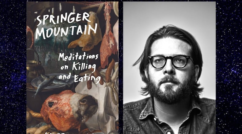 Wyatt Williams is author of "Springer Mountain: Meditations on Killing and Eating." Courtesy of University of North Carolina Press