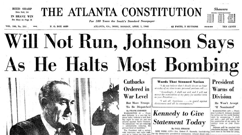 The April 1, 1968, edition of The Atlanta Constitution reports that President Lyndon Johnson will not run for reelection. (Atlanta Constitution on ProQuest)
