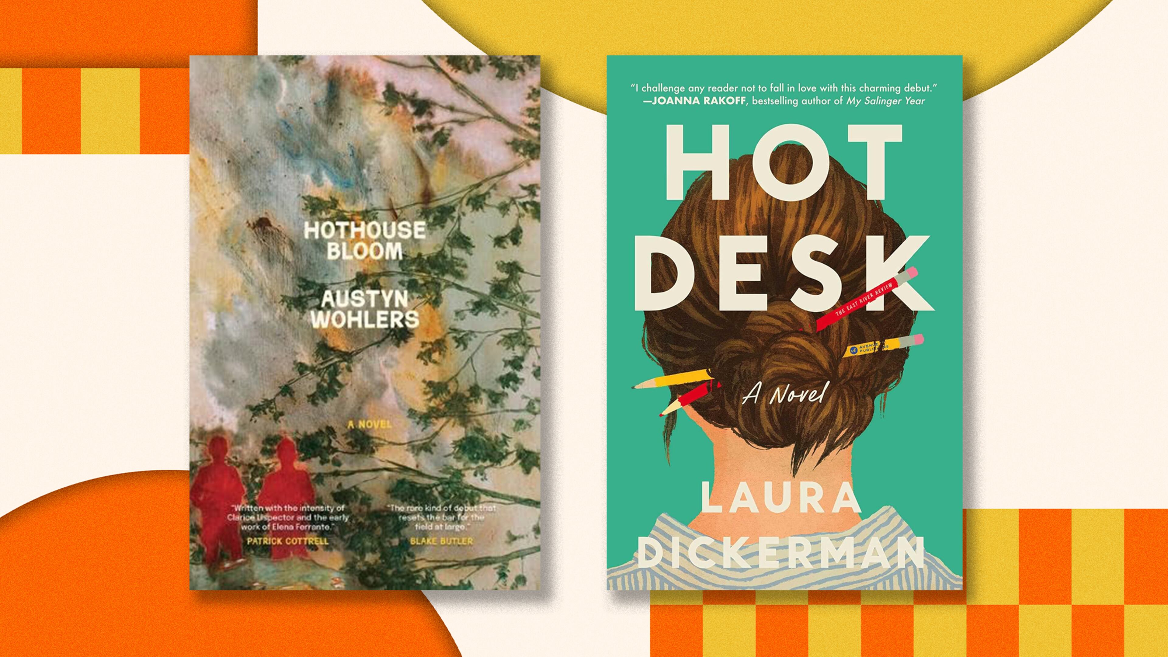 Atlanta authors Austyn Wohlers ("Hothouse Bloom") and Laura Dickerman ("Hot Desk") both have events in town next month. (Courtesy)