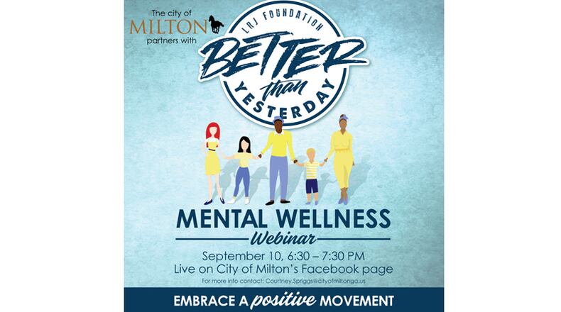 The city of Milton and the LRJ Foundation, a mental wellness nonprofit, will offer a webinar Sept. 10 about coping with life's stresses.