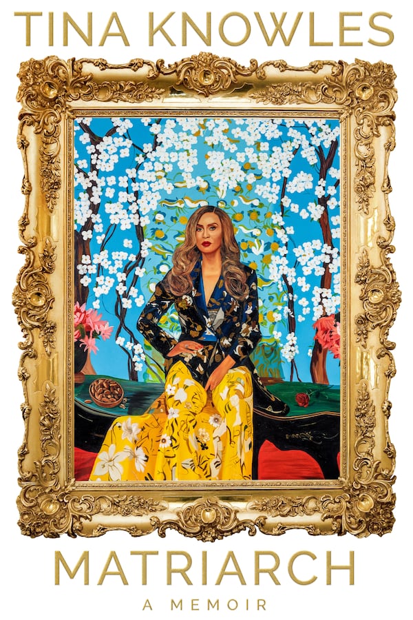 "Matriach," a memoir by Tina Knowles, details her family history from Louisiana to Texas, her experiences with racism and how she raised Beyonce and Solange. (Handout)