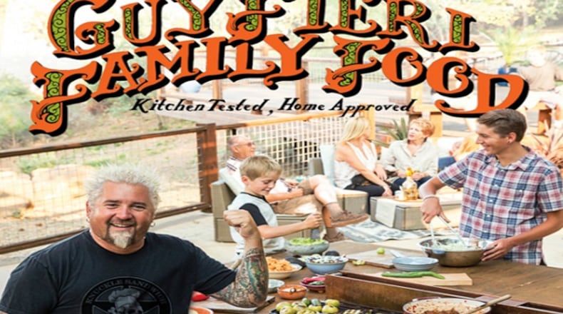 "Guy Fieri Family Food: Kitchen Tested, Home Approved," by Guy Fieri. (HarperCollins)