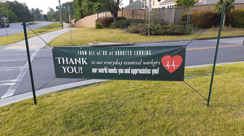 "The Abbotts Landing community in Johns Creek has this banner displayed at their entrance on Abbotts Bridge Road," wrote Ira Griffith. "A most wonderful gesture,  don't you think?"