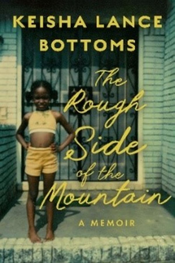Cover art for former Atlanta Mayor turned gubernatorial candidate Keisha Lance Bottoms' memoir "The Rough Side of the Mountain." (Courtesy of Mariner Books)