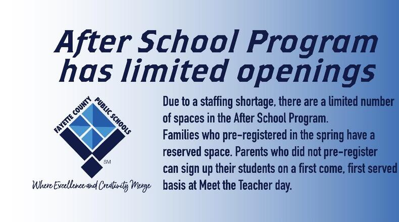 Fayette parents can apply for limited after-school program space 4-6 p.m. on July 29 at Meet the Teacher events. Courtesy FCBOE