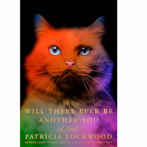 This book cover image released by Riverhead Books shows "Will There Ever Be Another You" by Patricia Lockwood. (Riverhead Books via AP)