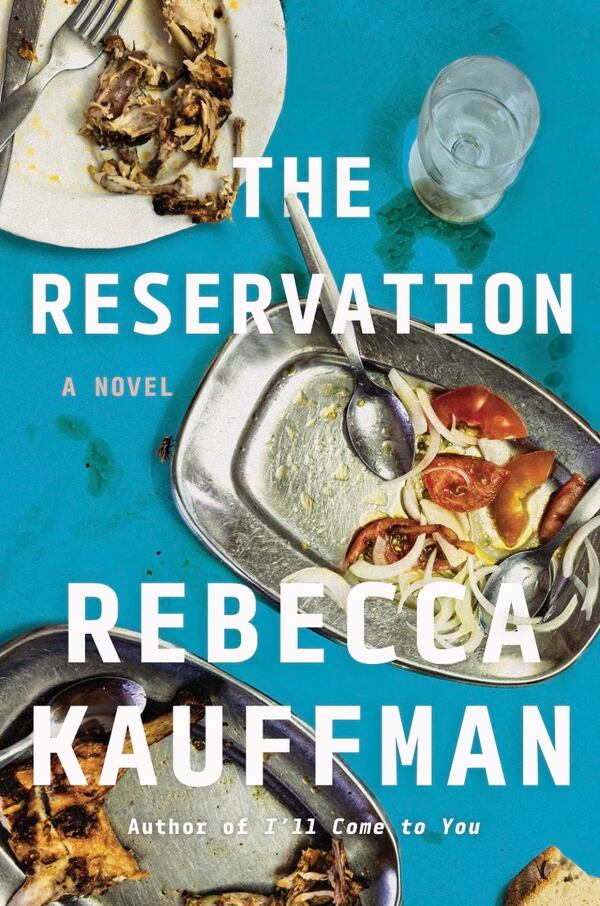 Virginia author Rebecca Kauffman keeps lots of plates spinning in her latest novel, “The Reservation.” (Courtesy of Counterpoint)