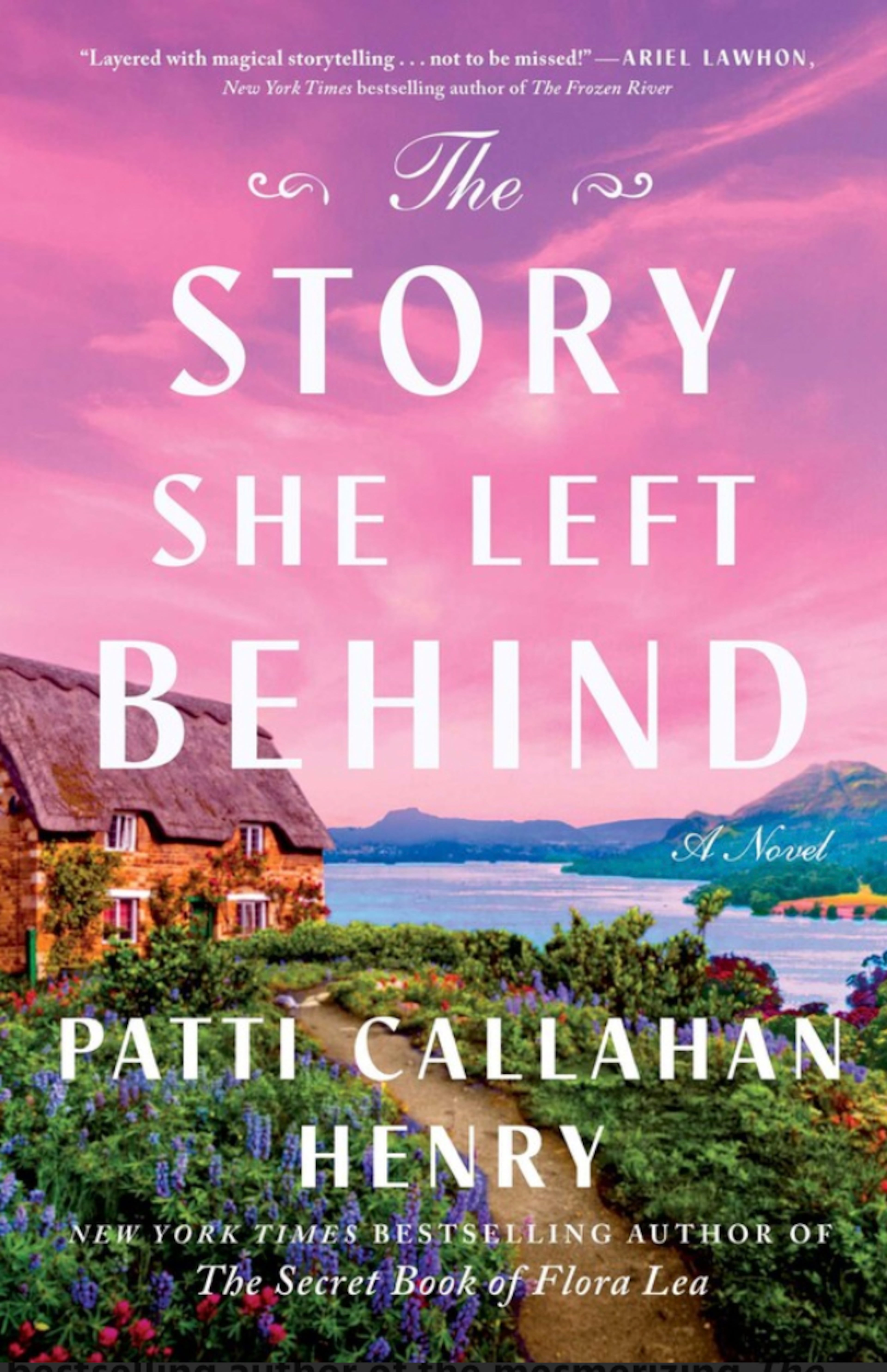"The Story She Left Behind" by Patti Callahan Henry. (Courtesy of Atria Books)