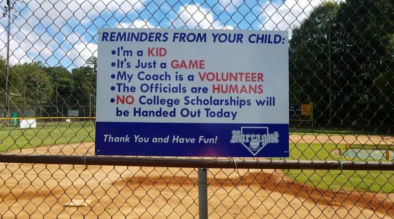 A youth baseball league in Tennessee erected a sign to remind parents to tone down their intensity level during games.