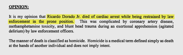 The medical examiner who conducted the autopsy of Ricardo Dorado Jr., concluded he died of cardiac arrest while being restrained by police in the prone position. (Fulton County Medical Examiner)