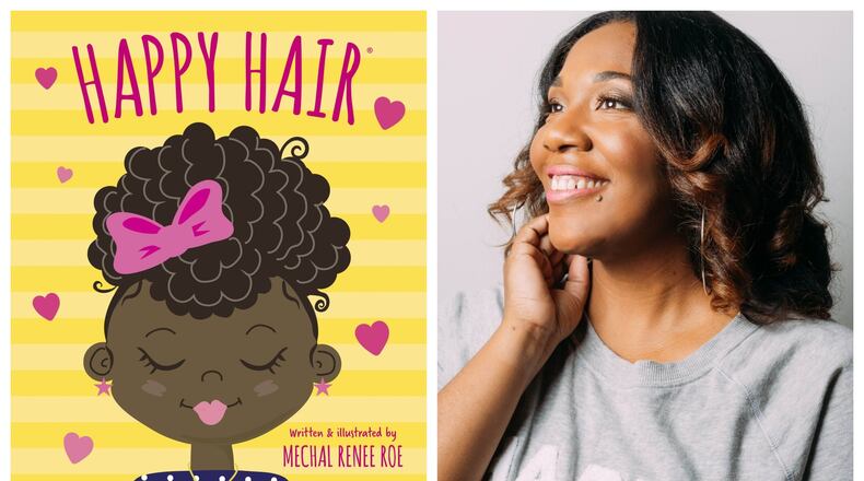 Atlanta children’s book author Mechal Renee Roe and her new book “Happy Hair,” a picture book meant to empower African-American girls.