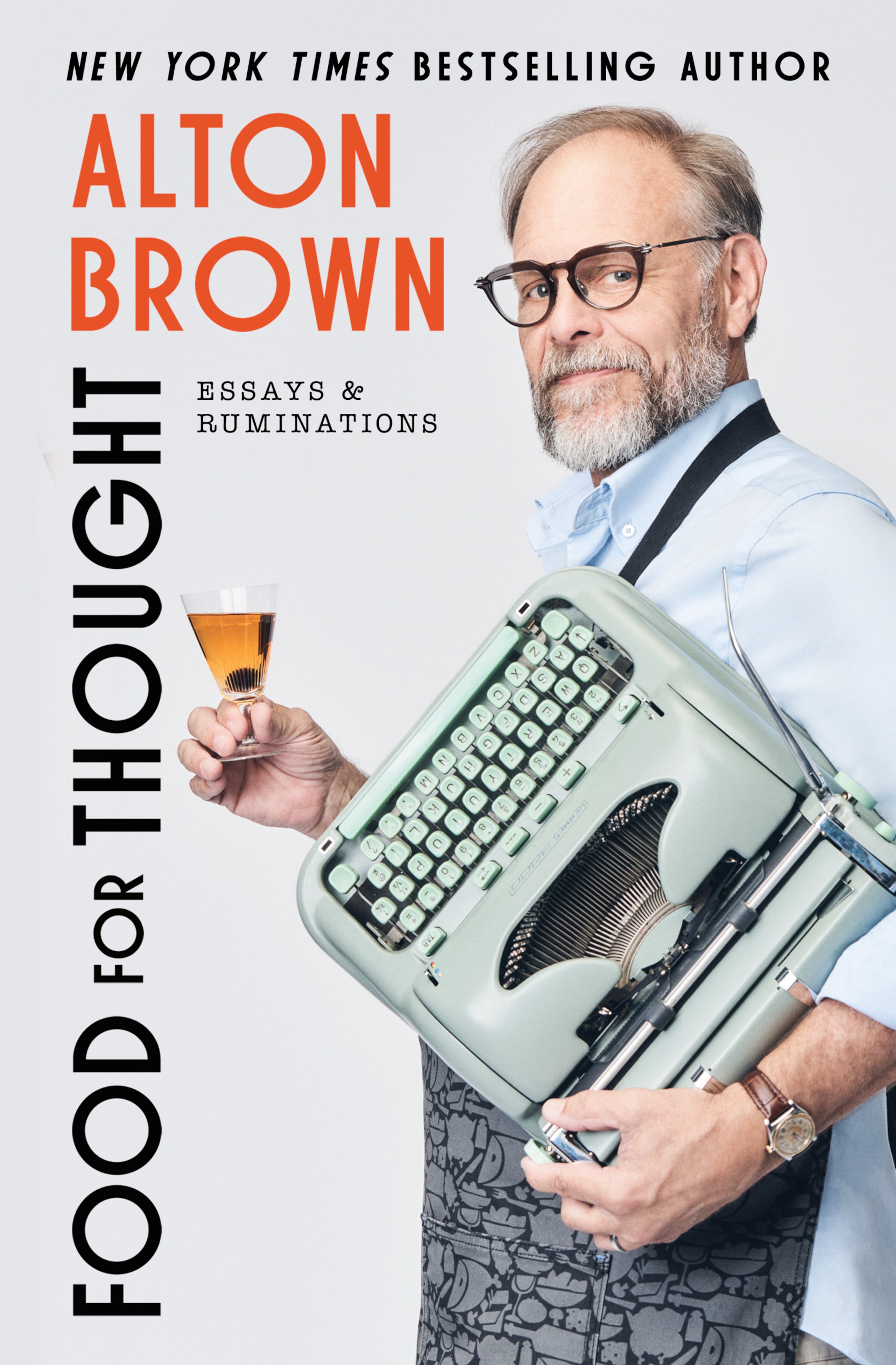 "Food for Thought" by Alton Brown. (Courtesy of Gallery Books)