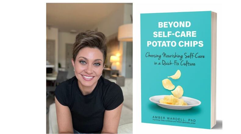 "Beyond Self-Care Potato Chips: Choosing Nourishing Self-Care in a Quick Fix Culture" by Amber Wardell
Courtesy of Health Communications Inc.