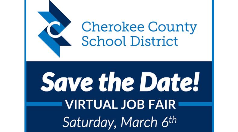 The Cherokee County School District said it will be hiring teachers, bus drivers, school nurses and school nutrition workers for the 2021-22 school year.
