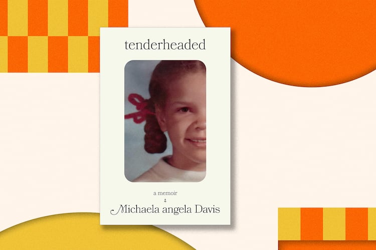 "Tenderheaded" by Michaela angela Davis (Courtesy of Simon & Schuster)