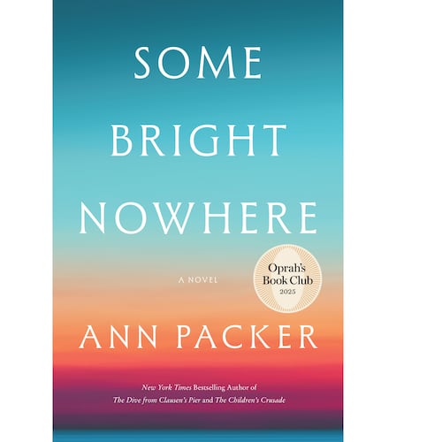 This cover image released by Harper shows "Some Bright Nowhere" by Ann Packer. (Harper via AP)