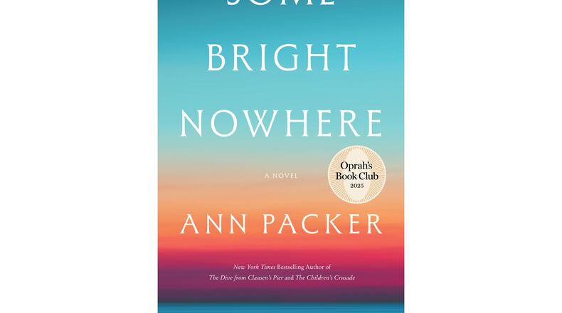 This cover image released by Harper shows "Some Bright Nowhere" by Ann Packer. (Harper via AP)