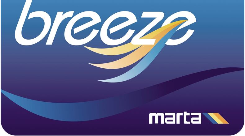 The MARTA Breeze card is reloadable and is used to pay fares.