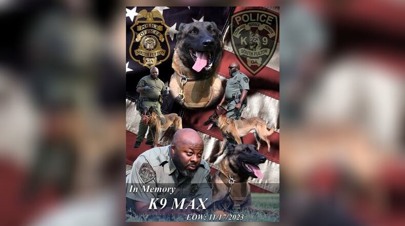 South Fulton K-9 officer Max was killed in the line of duty when he was hit by friendly fire as officers pursued an aggravated assault suspect.