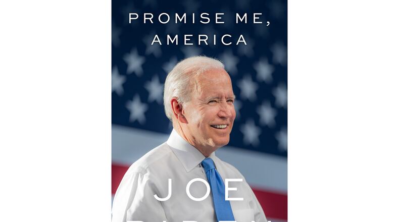 This book cover image released by Little, Brown and Co. shows "Promise Me, America" by Joe Biden. (Little, Brown and Co. via AP)