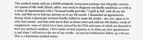 A consumer complaint to the Georgia Attorney General's Office regarding Progressive Medical Center asserted that a patient paid $4,000 for tests and was then directed to buy $400 worth of supplements at the clinic store before learning the results. (Georgia Attorney General's Office)
