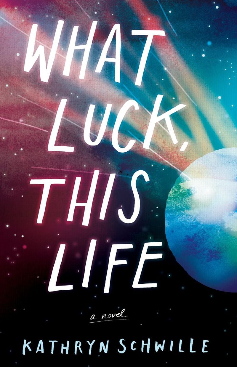 “What Luck, This Life” by Kathryn Schwille. CONTRIBUTED BY HUB CITY PRESS