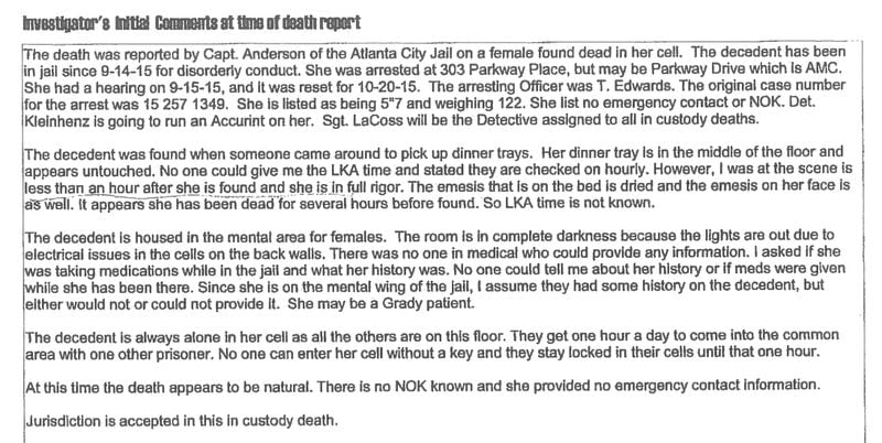 In this document, an investigator for the Fulton County medical examiner's office describes the scene when Wickie Bryant's body was found in the Atlanta City Detention Center in October 2015. The statement describes discovering Bryan "in full rigor," an indication that she had been dead for hours. It also describes Bryant covered in vomit ("emesis").