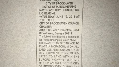 In this legal notice, the City of Brookhaven publicizes a public hearing that could precede a vote to impose a moratorium on new developments along Buford Highway.