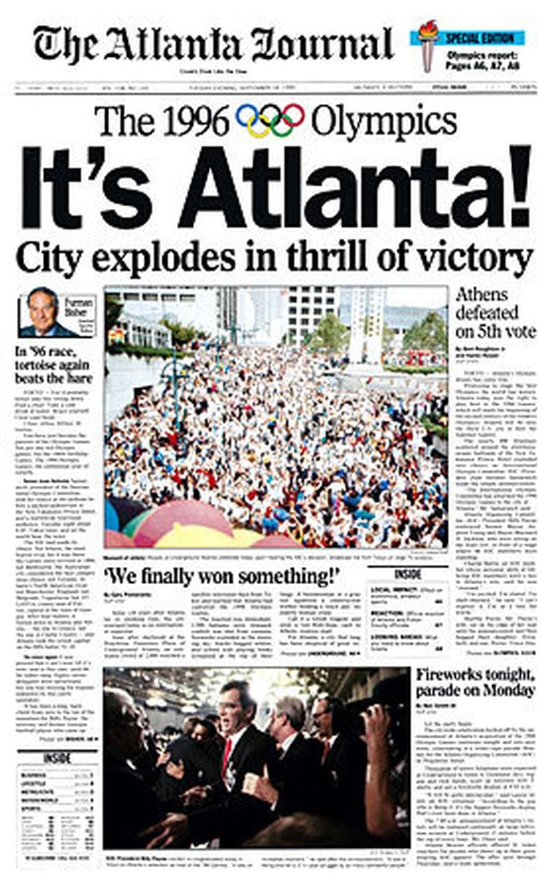 Prior to 1990, Atlanta was pretty much Loserville, USA, writes Terrence Moore. That changed when the Olympic Committee awarded the 1996 Olympic Games to the city of Atlanta. The front page of the Sept. 18, 1990 edition of the Atlanta Journal.