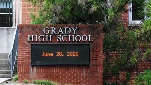 A signed outside of Grady High School in Atlanta as seen in June. CHRISTINA MATACOTTA FOR THE ATLANTA JOURNAL-CONSTITUTION.